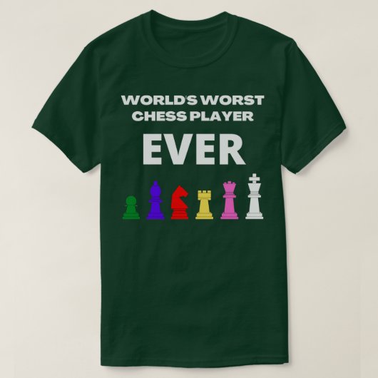 Worlds worst chess player ever  t-shirt (Design voorkant)