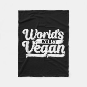 Worlds Worst Vegan _1 Fleece Deken