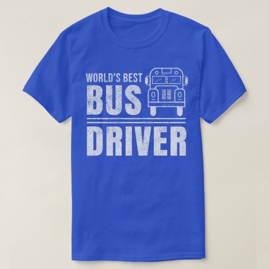 Worldx27s Best Bus Driver 6 T-shirt (Design voorkant)