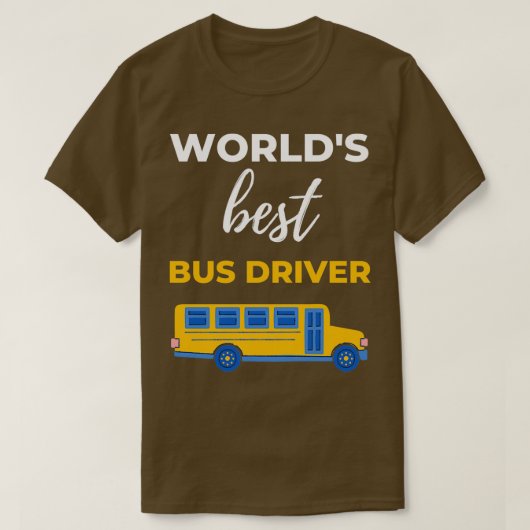 Worldx27s Best Bus Driver T-shirt (Design voorkant)