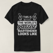 Worldx27s Greatest Bartender Best Bartender Ever T-shirt (Design voorkant)