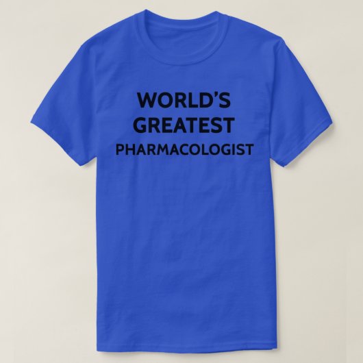 Worldx27s Greatest Pharmacoloog 1 T-shirt (Design voorkant)