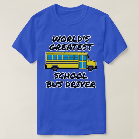 Worldx27s grootste schoolbusbestuurder terug naar t-shirt (Design voorkant)