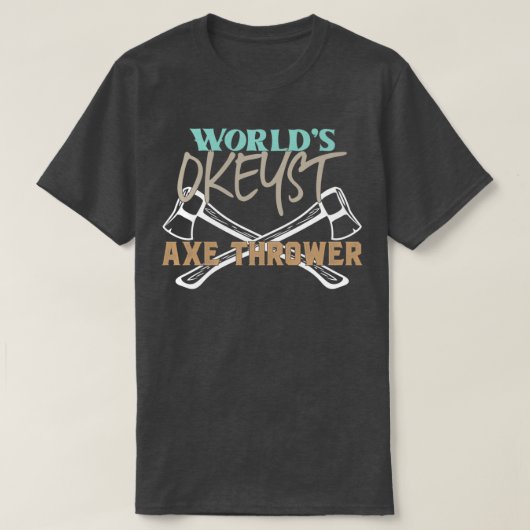 Worldx27s Okayest Ax Thrower Funny Ax Trowing Sa T-shirt (Design voorkant)