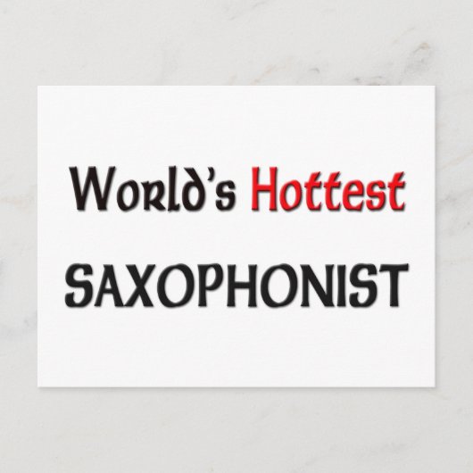 Worlets Hotste Saxophonist Briefkaart (Voorkant)