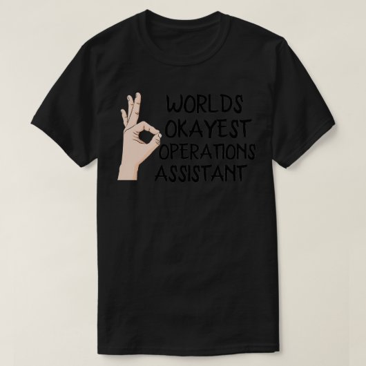 Worllings Okayest Operations Assistant T-shirt (Design voorkant)