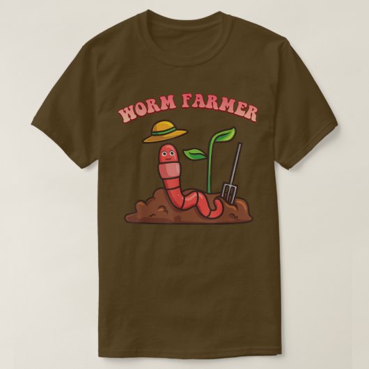 Worm Boerderij Farmer Funny Quote Sarcastic T-shirt (Design voorkant)