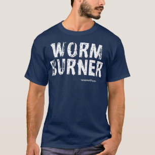 WORM BURNER Basic Funny Golf Gift Idee T-shirt