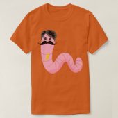 Worm With a Mustache Vanderpump Rules quote 1 T-shirt (Design voorkant)