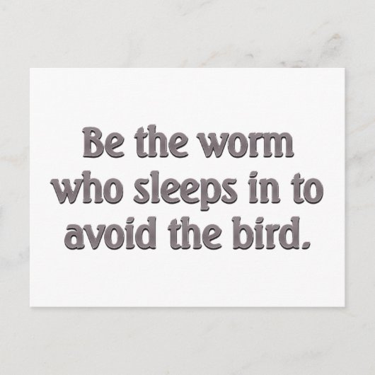 Wormen hebben het grootste geluk briefkaart (Voorkant)