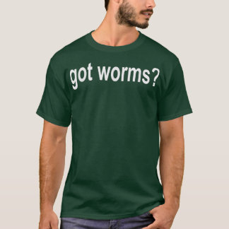 Worms T Worm Farmer Vist T-shirt