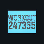 Worn out and scratched text Workout 247365 blue Canvas Afdruk<br><div class="desc">Worn out and scratched text Workout 247365 in grey color with blue background. Perfect for anyone who is lifting,  fitness,  training,  bodybuilding and going to the gym.</div>