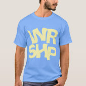 WORSHIP Quote Licht Blauw T-shirt (Voorkant)