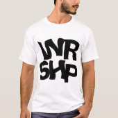 WORSHIP Quote White T-shirt (Voorkant)