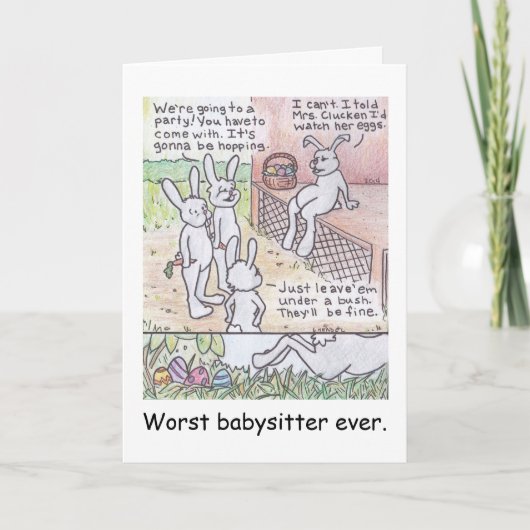 Worst Babysitter Ever Funny Easter Wenskaart Feestdagen Kaart (Voorkant)