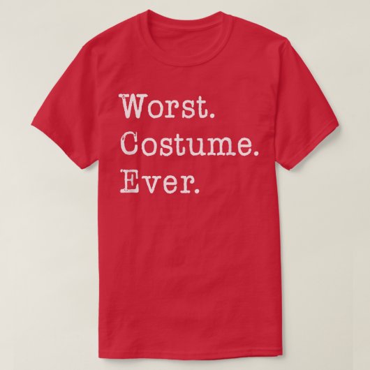 Worst Costume Ever Funny Halloween T-shirt (Design voorkant)