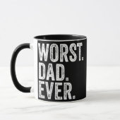 Worst Dad Ever Funny Father's Day Distressed Mok (Links)