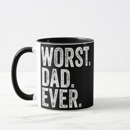 Worst Dad Ever Funny Father's Day Distressed Mok (Links)
