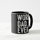 Worst Dad Ever Funny Father's Day Distressed Mok (Voorkant rechts)