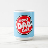 Worst Dad Ever Funny Sarcastic Father's Day Joke Magische Mok (Midden)