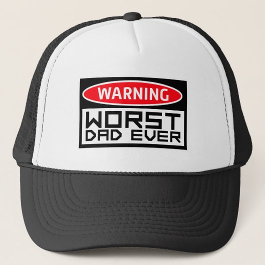 Worst Dad Ever Funny Sarcastic Father's Day Joke Trucker Pet (Voorkant)