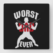 Worst Dad Ever Funny Sarcastic Father's Day Joke Vierkante Klok (Voorkant)