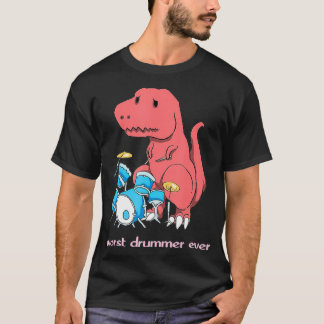 Worst Drummer Ever Funny Dinosaur TRex Drum T-shirt