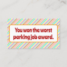 Worst Parking Job Award. Contactkaartje