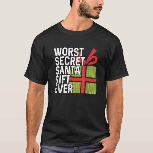 Worst Secret Santa Gift Ever Funny White Elephant T-shirt (Voorkant)