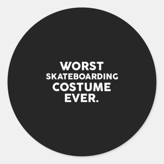 Worst Skateboarding Costume Ever For Skateboarders Ronde Sticker (Voorkant)