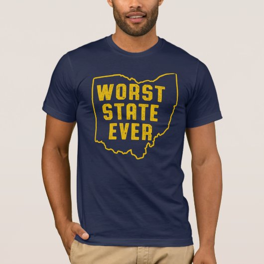 Worst State Ever T-shirt (Voorkant)