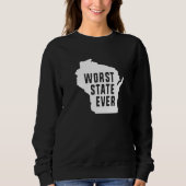 Worst State Ever Wisconsin 1 Trui (Voorkant)