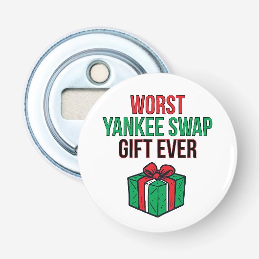 Worst Yankee Swap Gift Ever Button Flesopener (Voorkant)
