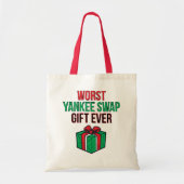Worst Yankee Swap Gift Ever Tote Bag (Voorkant)