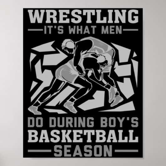 Worstelen dat is wat mannen doen tijdens jongens b poster (Voorkant)