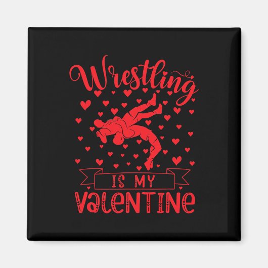 Worstelen is mijn Valentijn rode liefde hart Valen Magneet (Voorkant)