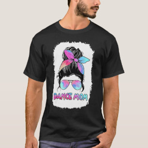 Worstelen mam leven gebleekt messy bun haar moeder t-shirt