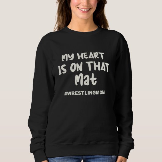 Worstelen mama mijn hart is op dat Mat Funny Gezeg Trui (Voorkant)