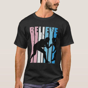 Worstelen Meisjes Schattig Motivatie Geloof Inspir T-shirt