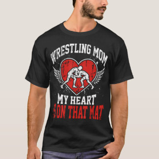 Worstelen Moeder Mijn Hart Zit Daar T-shirt