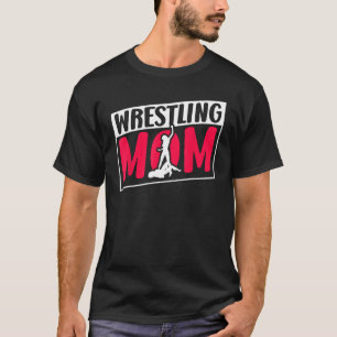 Worstelen Mom Martial Arts Wrestle Wrestler Hobby T-shirt