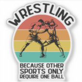 Worstelen omdat andere sport worstelen worstelaar sticker (Voorkant)