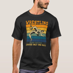 Worstelen zeggen voor professionele worstelaar t-shirt