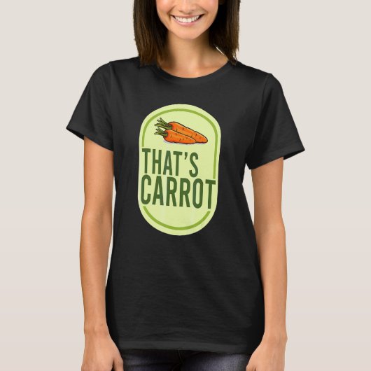 Wortel Dat is Wortel Halloween Kostuum T-shirt (Voorkant)