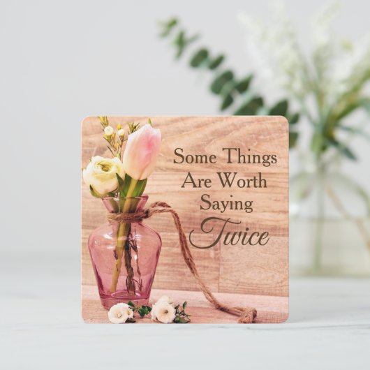 "Worth Gezegde It Twice" Wedding Vow Renewal Noite Kaart (Staand voorkant)