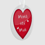 Worth the Wait - Adoption - New Baby Ornament (voorkant)