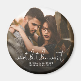 Worth the Wait Wedding Photo Script Modern Overlay Magneet