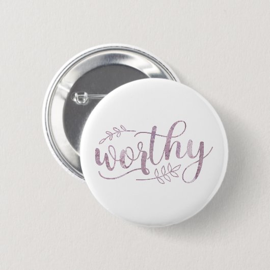 Worthy Boho Calligraphy Ronde Button 5,7 Cm (Voorkant /achterkant)