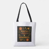 "Worthy, Wild & Wonderful" Bloemen Motivatie Tot Tote Bag (Achterkant)