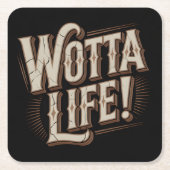 Wotta Life Coasters Kartonnen Onderzetters (Voorkant)